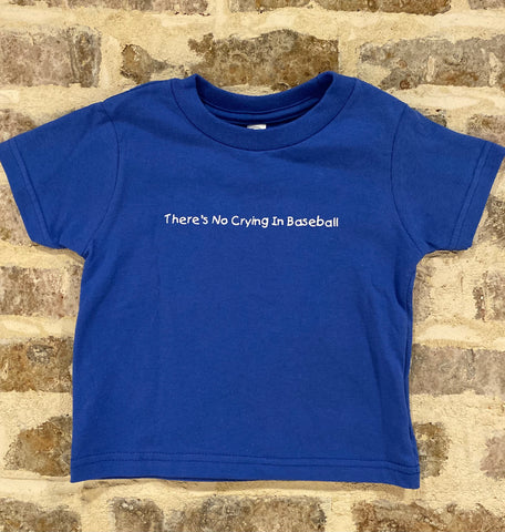 No Crying in Baseball Child's T-shirt